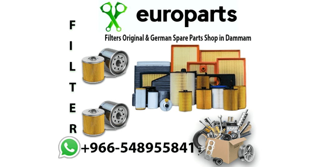One-Stop Shop for Genuine Oil & Fuel Filters Dammam EuroParts