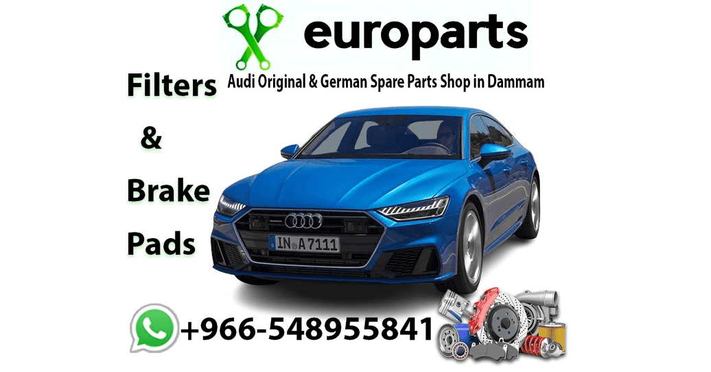 Find High-Quality Audi Spare Parts in Dammam EuroParts is Best